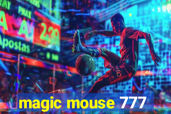 magic mouse 777